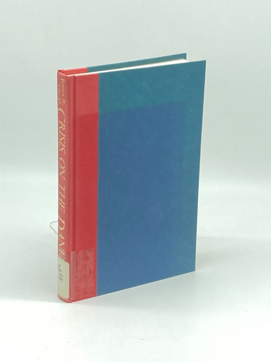 Crisis on the Danube (First Printing) ; Napoleon's Austrian Campaign of 1809