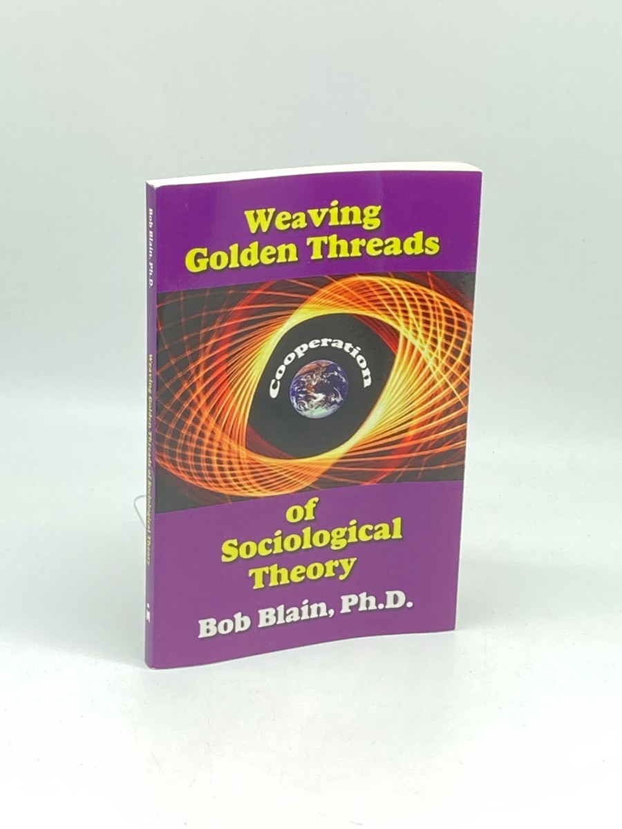 Weaving Golden Threads of Sociological Theory