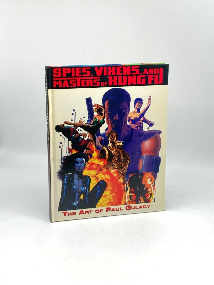 Spies, Vixens, and Masters of Kung Fu; The Art of Paul Gulacy