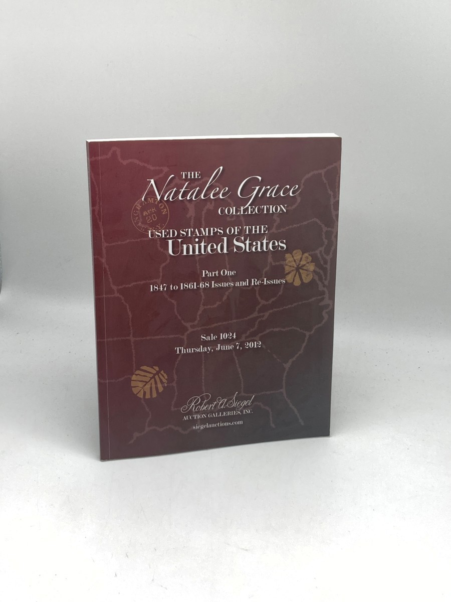 Image for The Natalee Grace Collection Used Stamps of the United States; Part One; 1847 to 1861-68 Issues and Re-Issues The Natalee Grace Collection Used Stamps of the United States; Part One; 1847 to 1861-68 Issues and Re-Issues