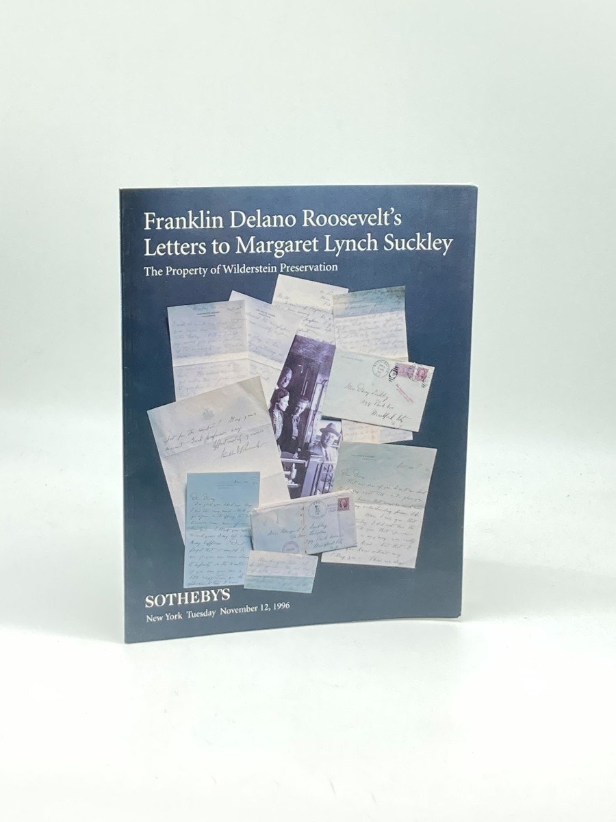 Franklin Delano Roosevelt's Letters to Margaret Lynch Suckley; The Property of Wilderstein Preservation