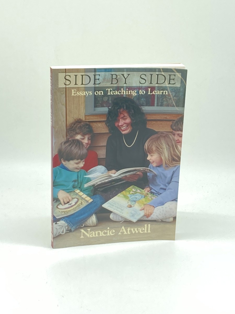Side by Side; Essays on Teaching to Learn