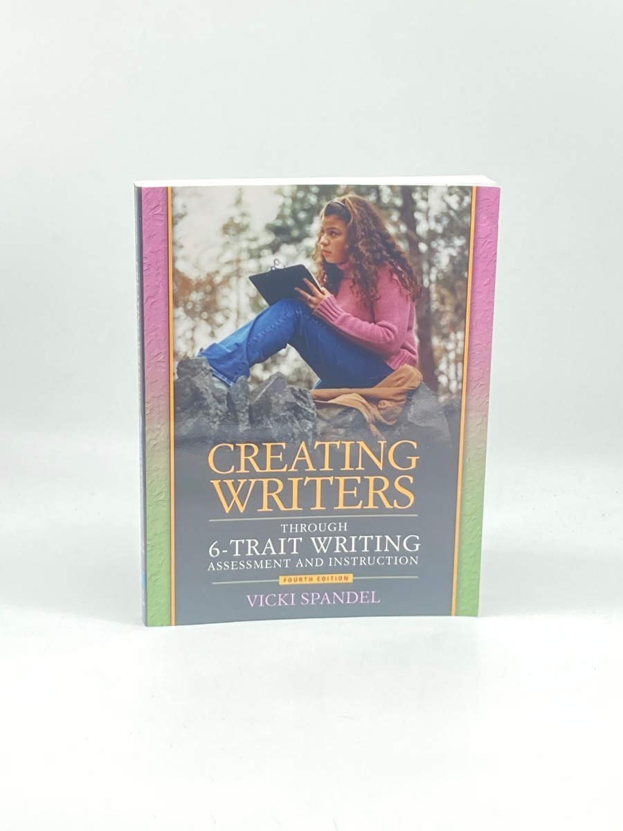 Creating Writers; Through 6-Trait Writing Assessment and Instruction
