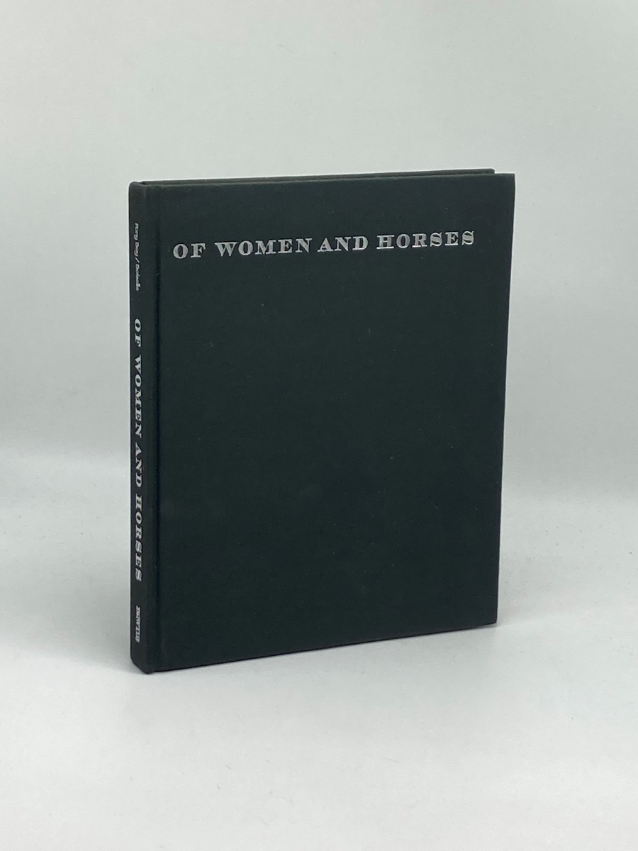 Of Women and Horses; Essays by Various Horse Women