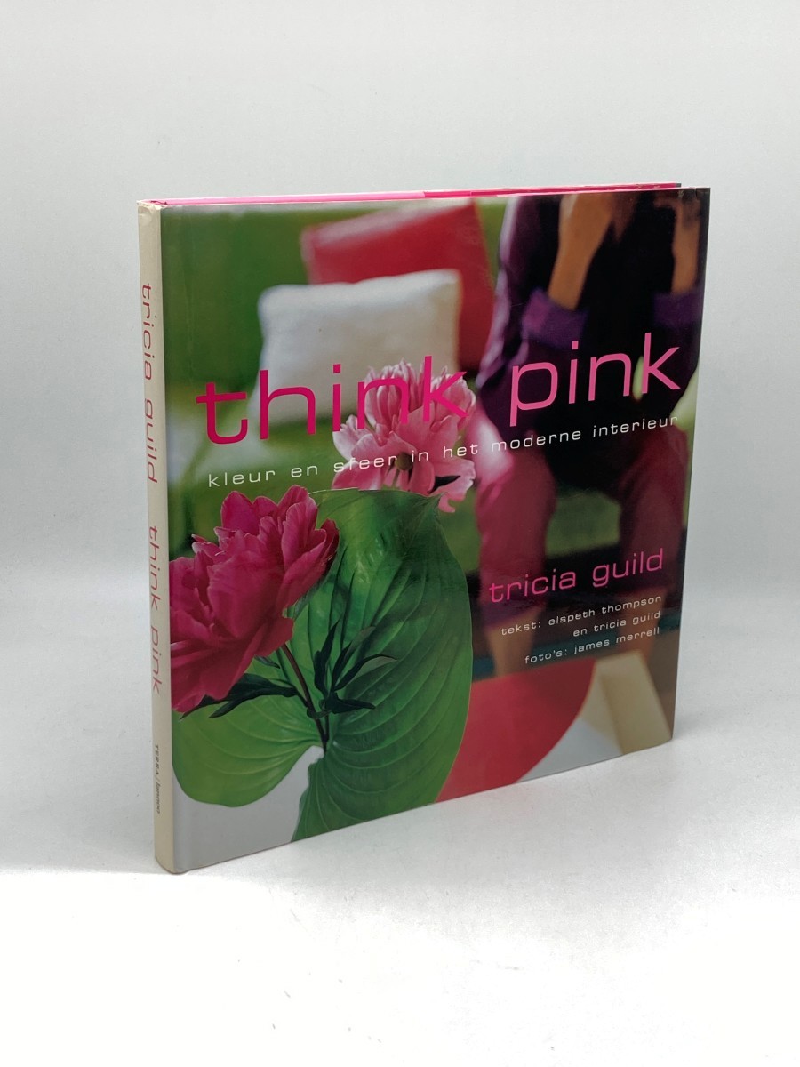 Image for Think Pink; Kleur En Sfeer in Het Moderne Interieur Think Pink; Kleur En Sfeer in Het Moderne Interieur