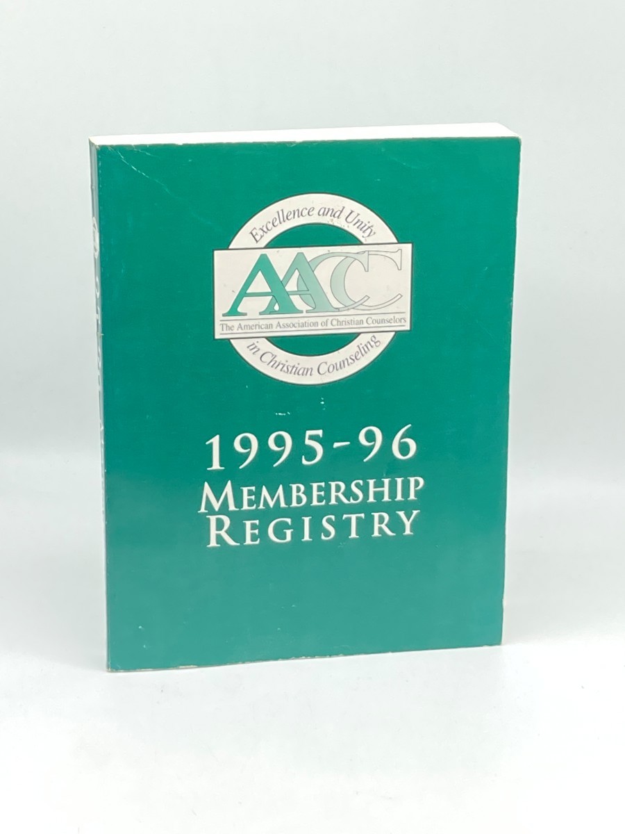 American Association of Christian Counselors 1995-1996 Membership Registry