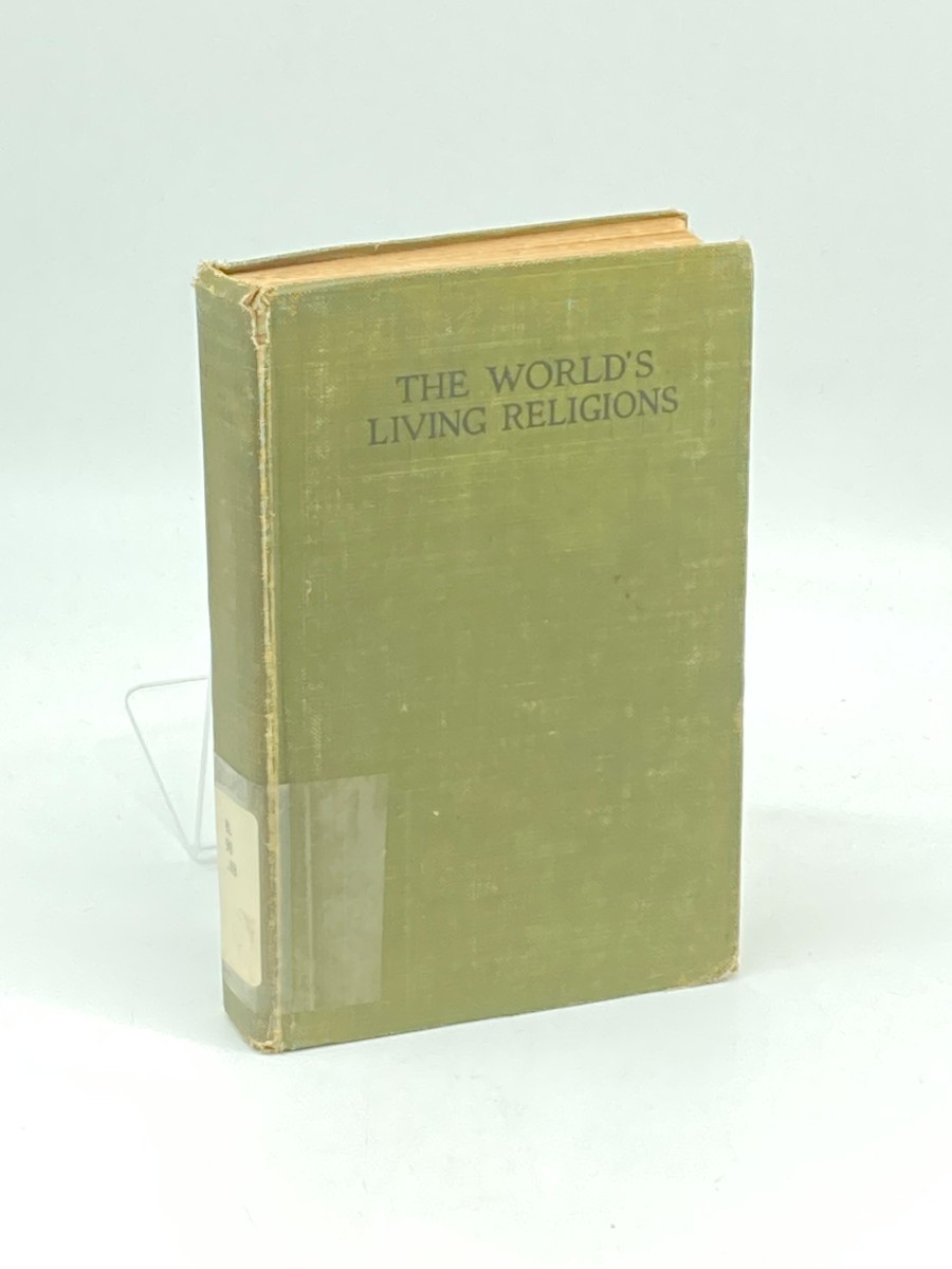 The World's Living Religions (1924) ; An Historical Sketch