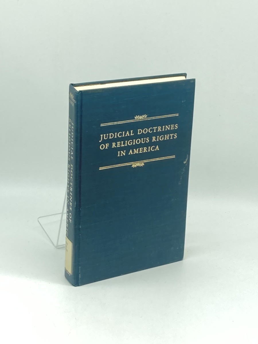 Judicial Doctrines of Religious Rights in America