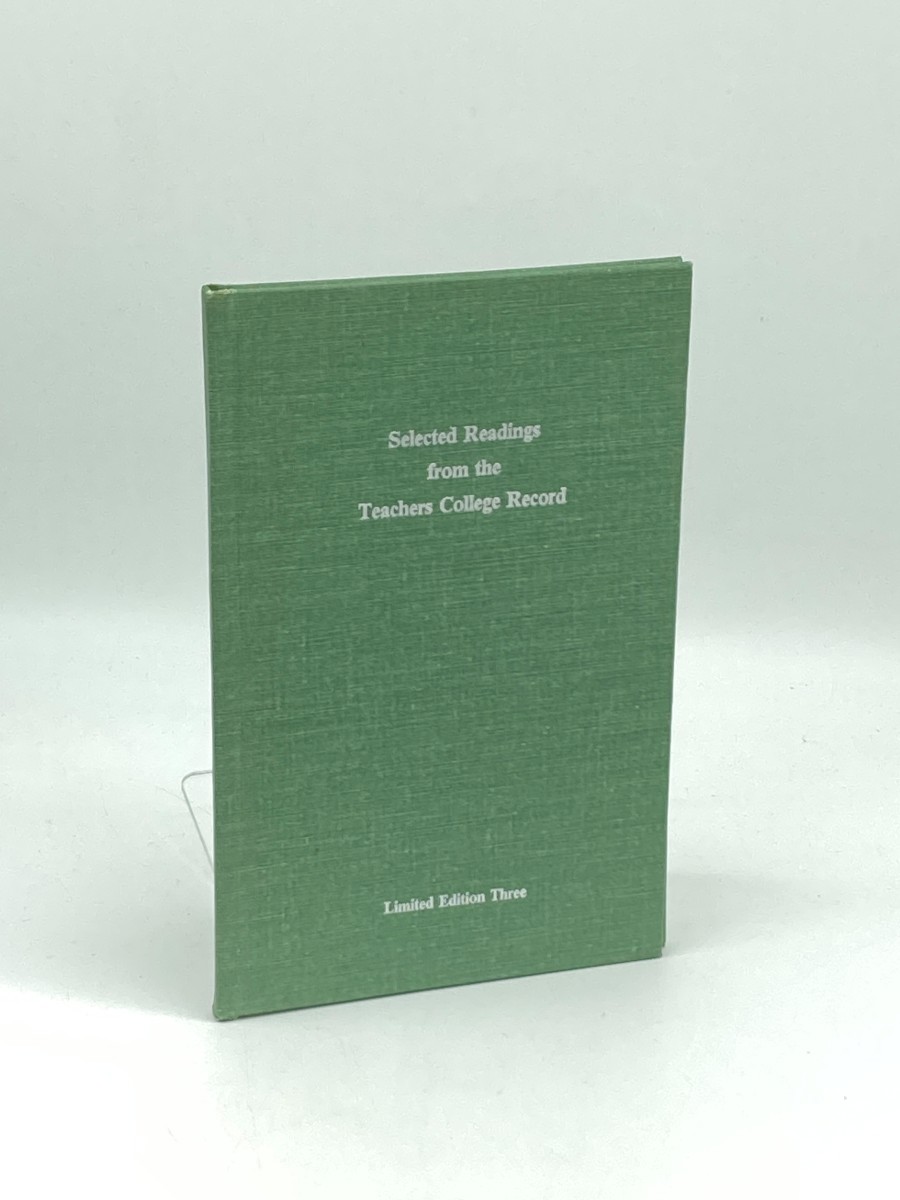 Selected Readings from the Teachers College Record; Limited Edition Three