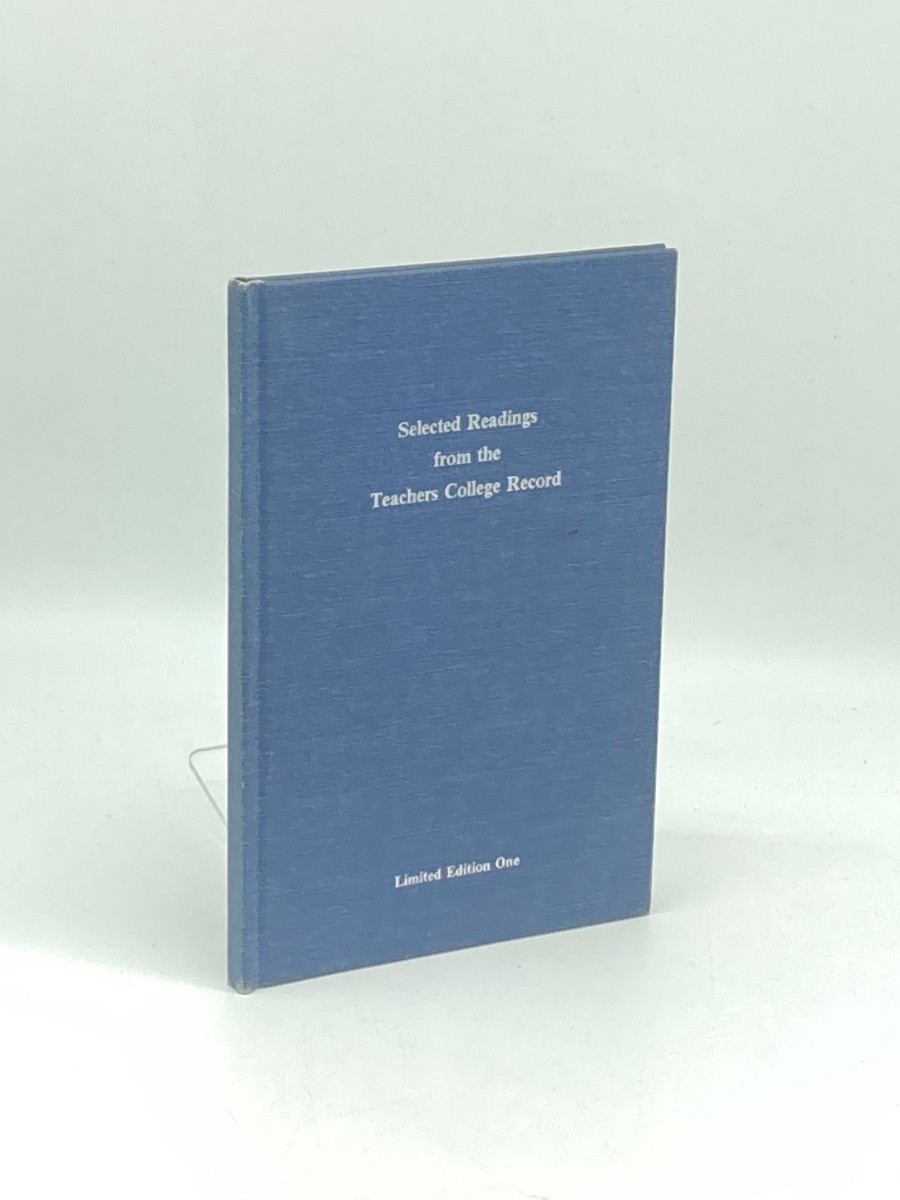 Selected Readings from the Teachers College Record; Limited Edition One
