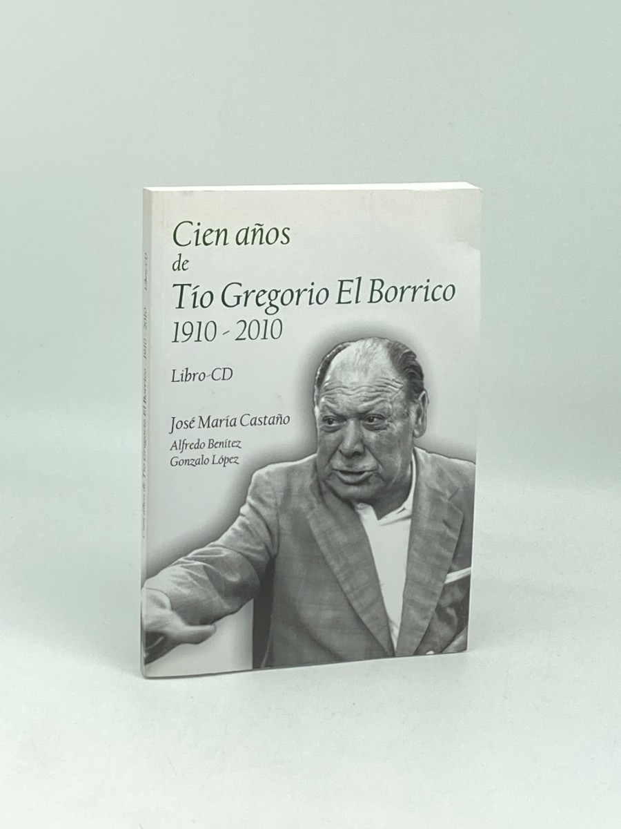 Cien Anos De Tio Gregorio El Borrico; Libro-Cd