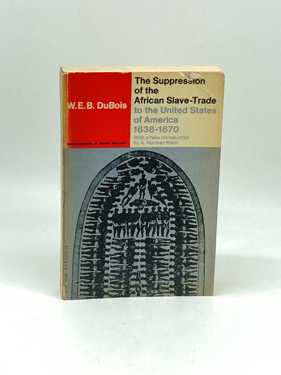 The Suppression of the African Slave-Trade to the United States of America 1638-1870
