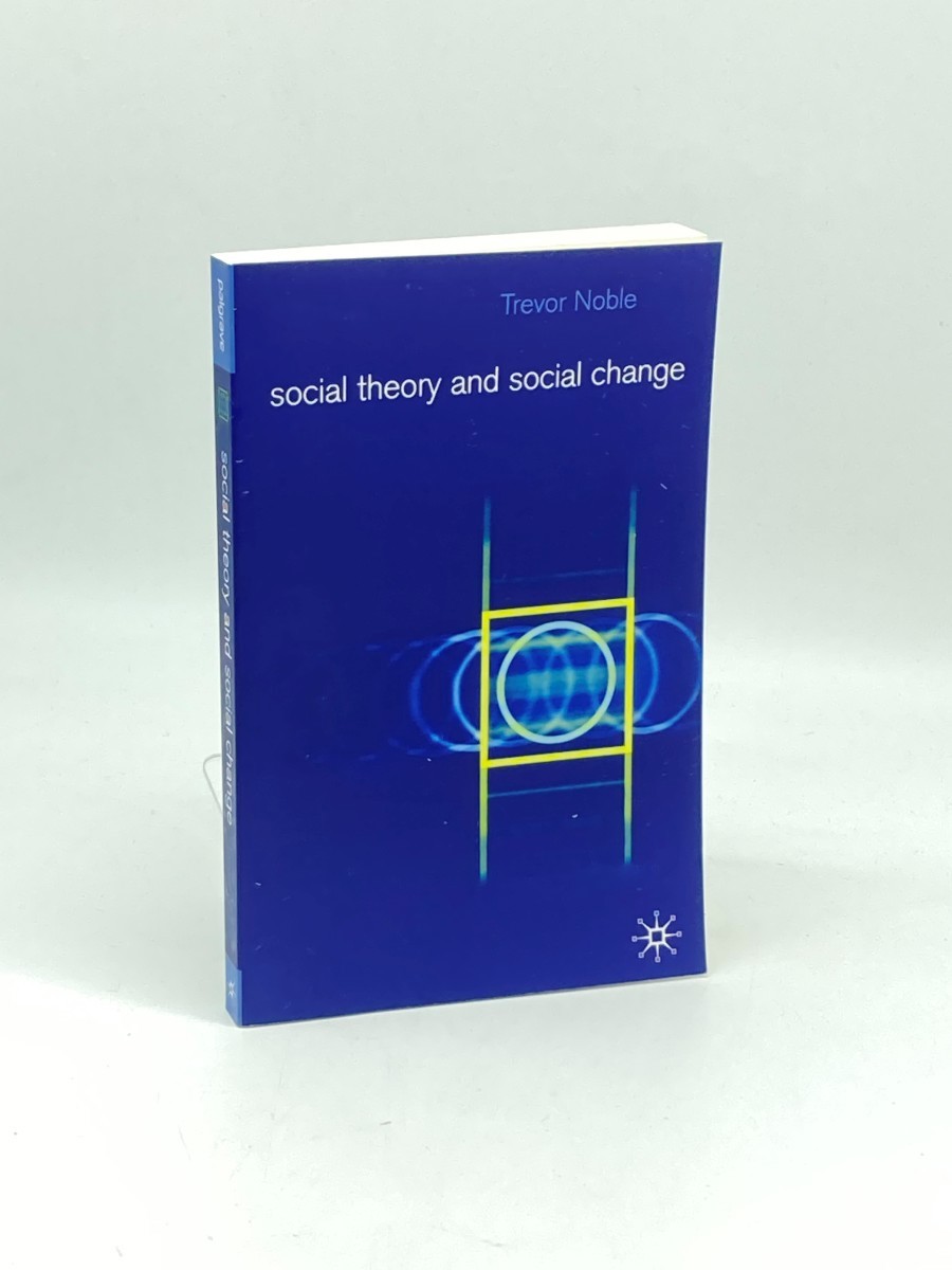 Social Theory and Social Change