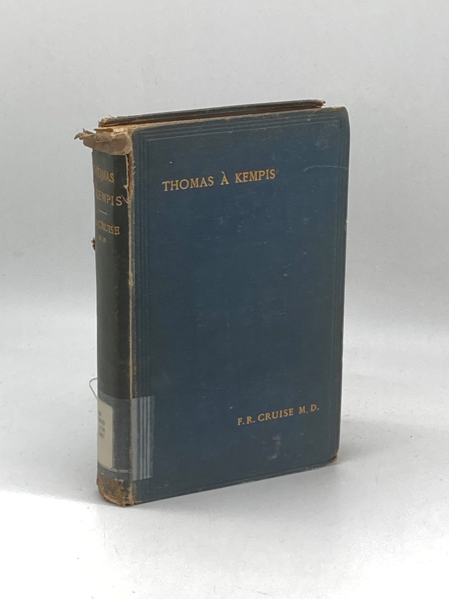Thomas A Kempis (1887) ; Notes of a Visit to the Scenes in Which His Life Was Spent, with Some Account of the Examination of His Relics