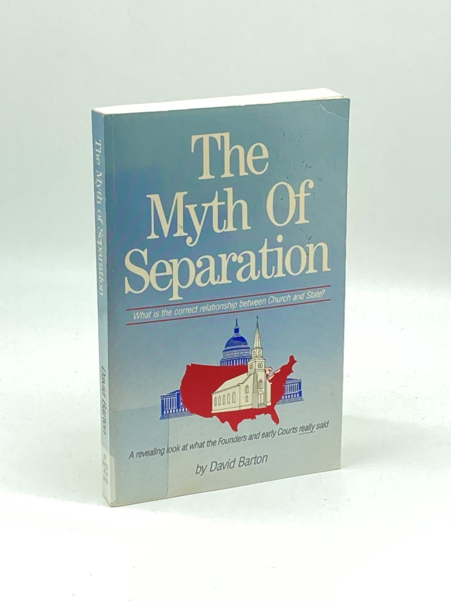 The Myth of Separation; What is the Correct Relationship between Church and State