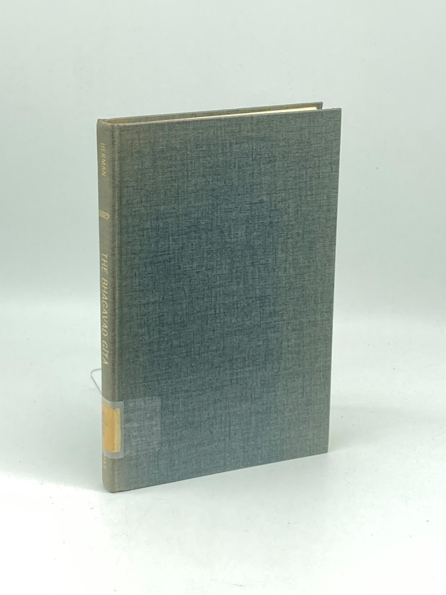 The Bhagavad Gita; ; A Translation and Critical Commentary