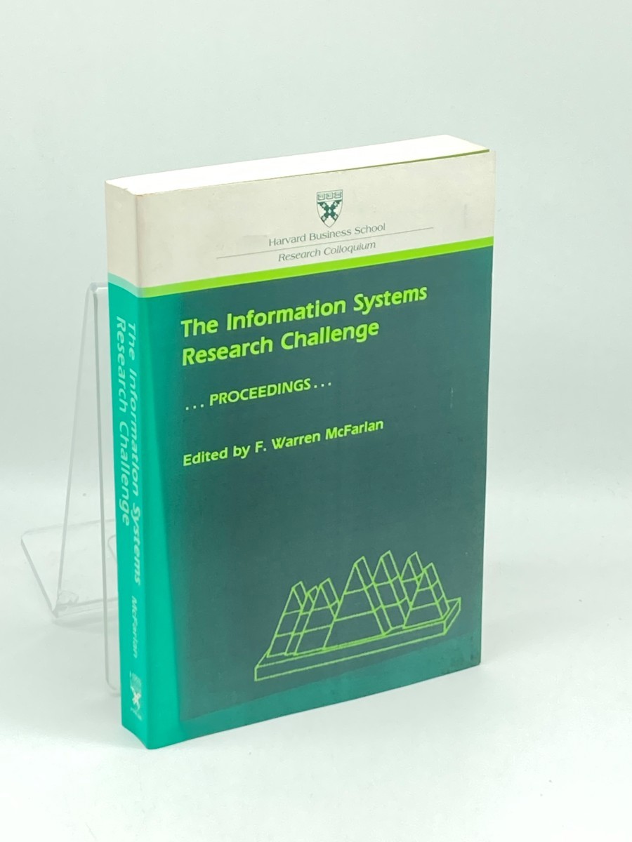 The Information Systems Research Challenge; Proceedings