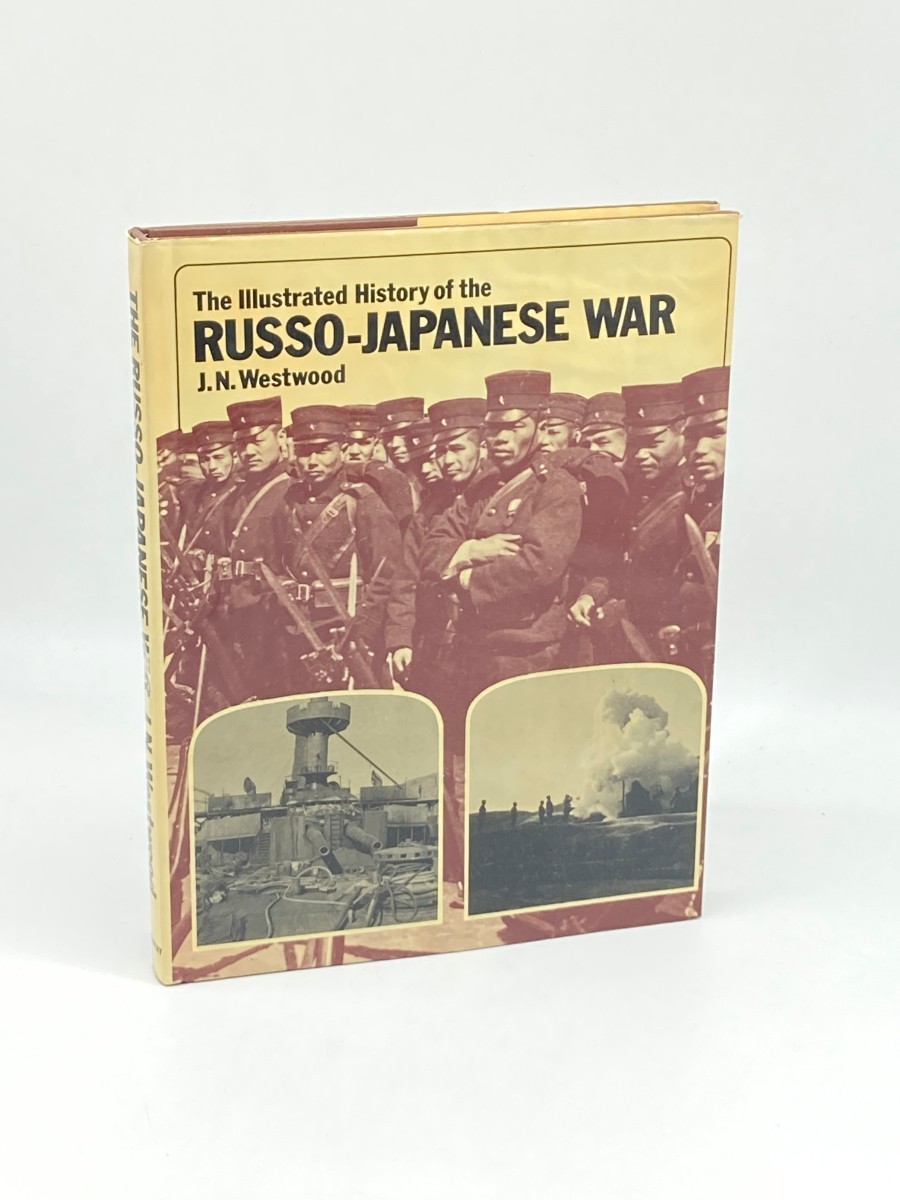 The Illustrated History of the Russo-Japanese War