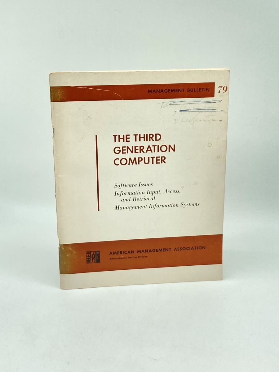 The Third Generation Computer (Bulletin 79) ; Software Issues, Information Input, Access, and Retrieval, Management Information Systems