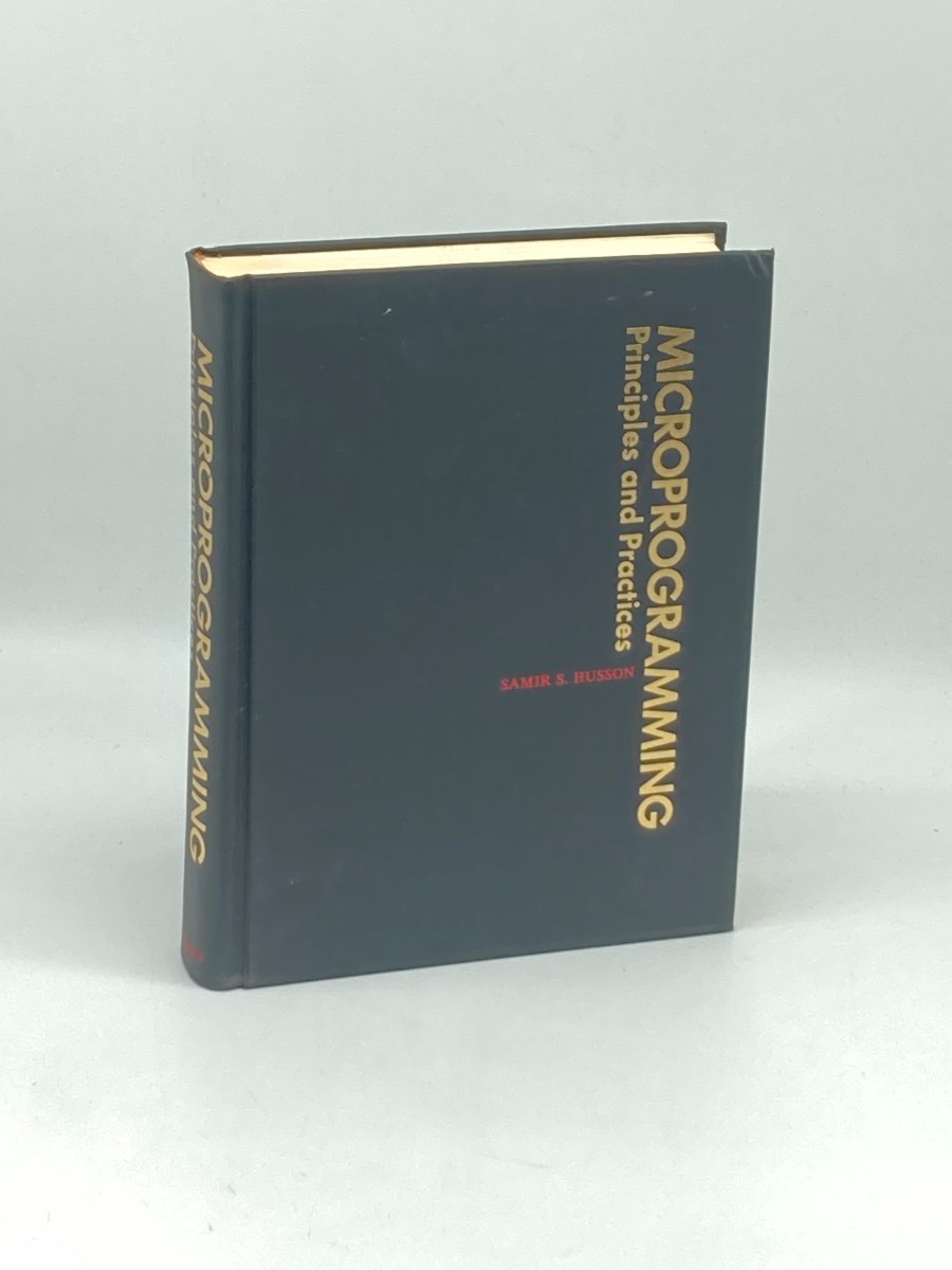Microprogramming; Principles and Practices
