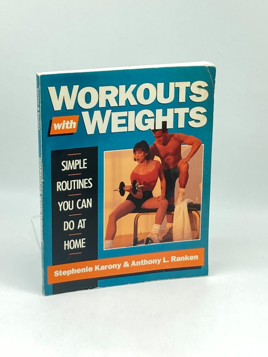 Image for Workouts with Weights; Simple Routines You Can Do At Home Workouts with Weights; Simple Routines You Can Do At Home