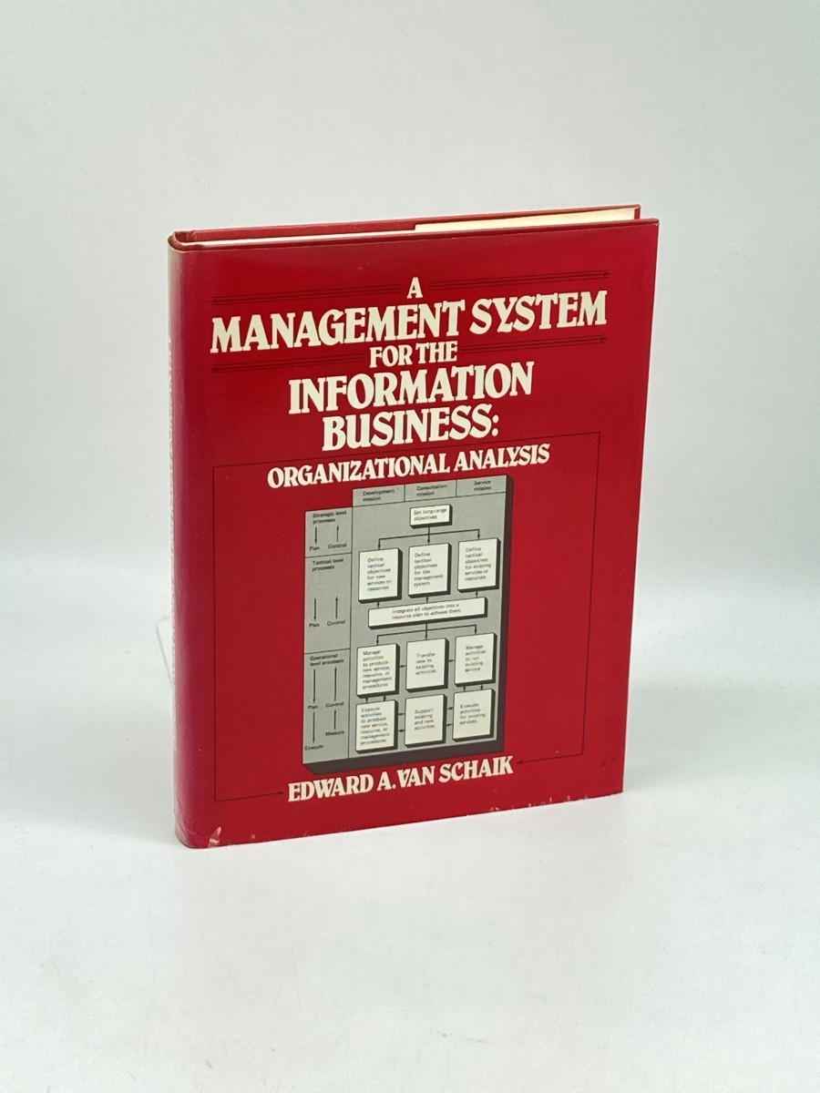 A Management System for the Information Business (First Printing) ; Organizational Analysis