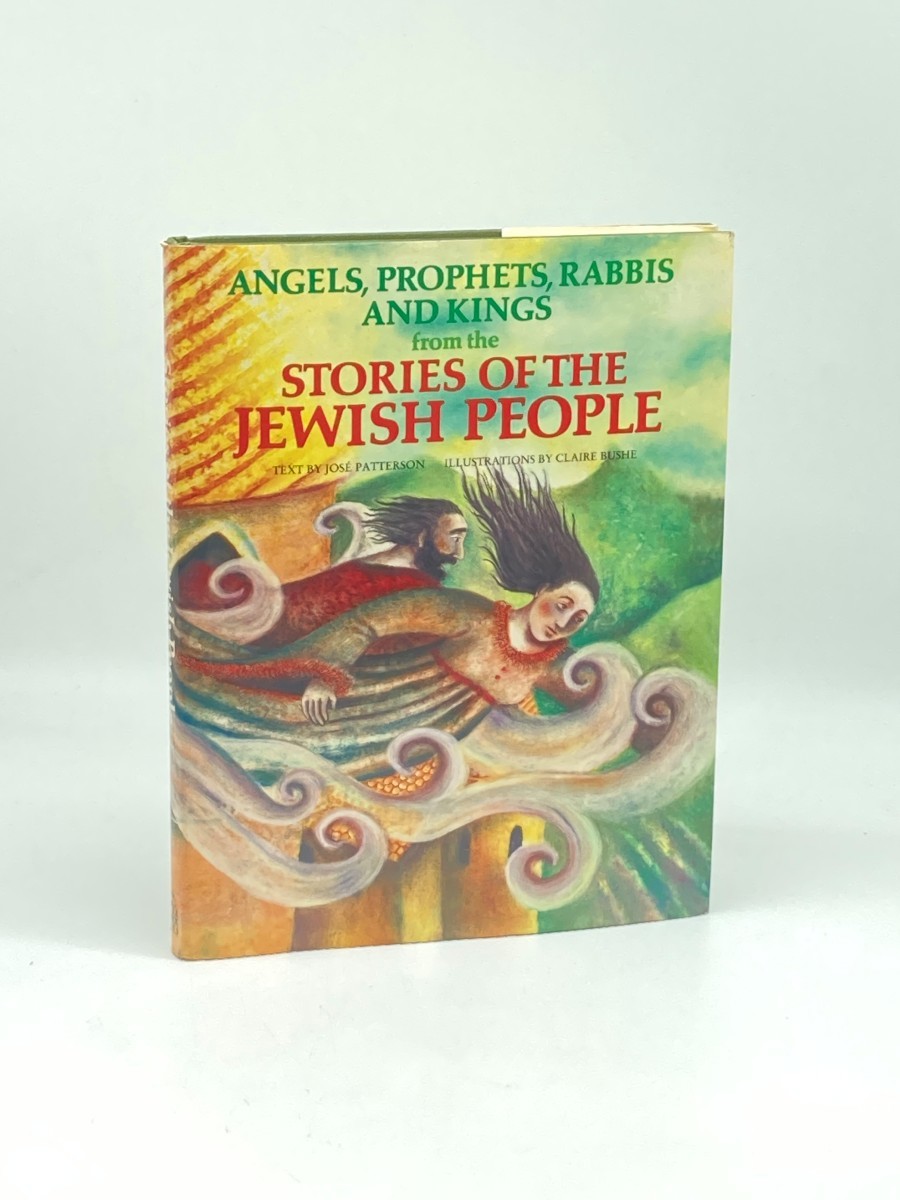 Angels, Prophets, Rabbis & Kings from the Stories of the Jewish People