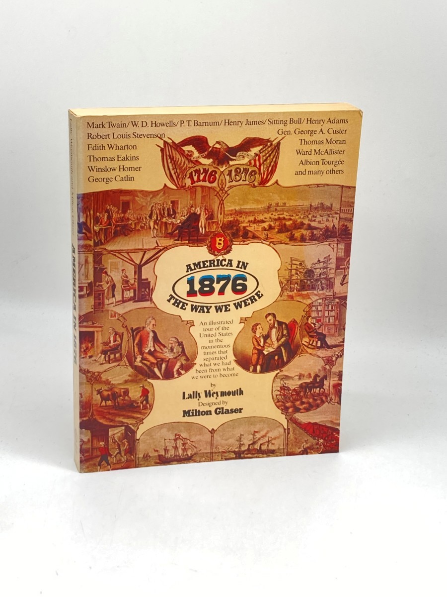 America in 1876; The Way We Were