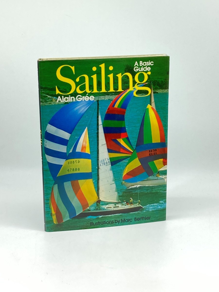 Sailing; a Basic Guide