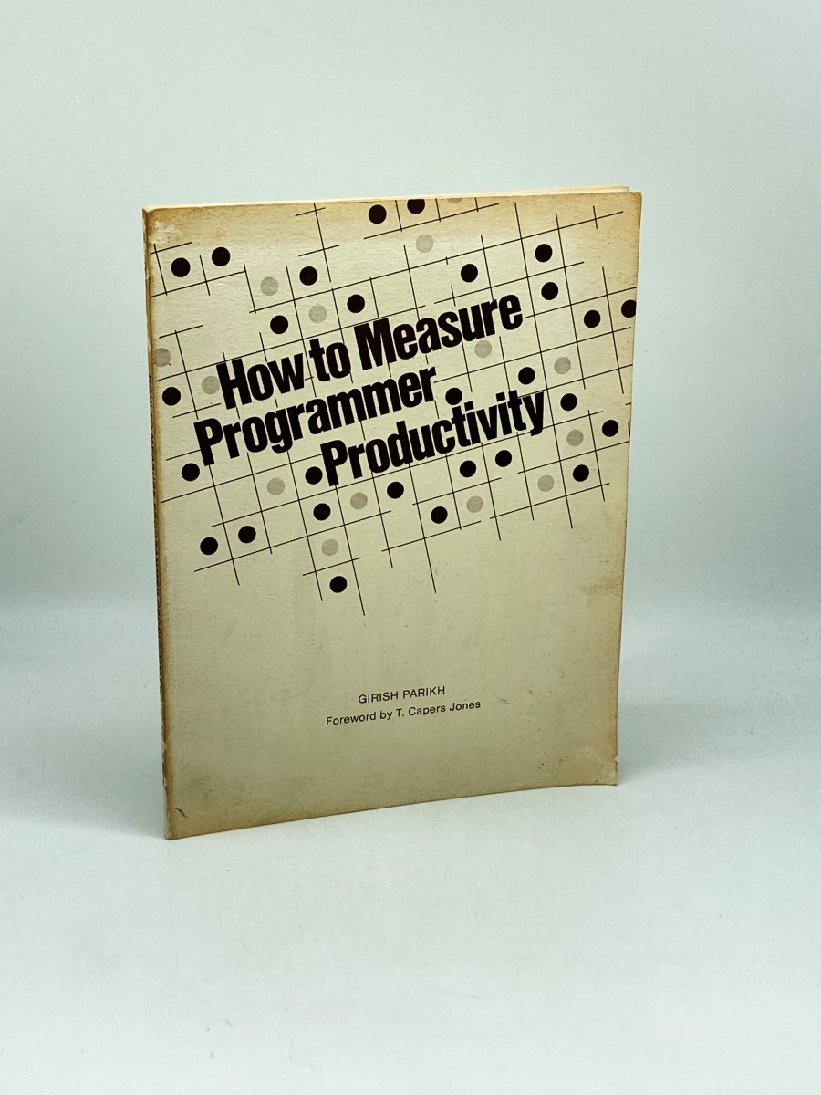 Image for How to Measure Programmer Productivity How to Measure Programmer Productivity