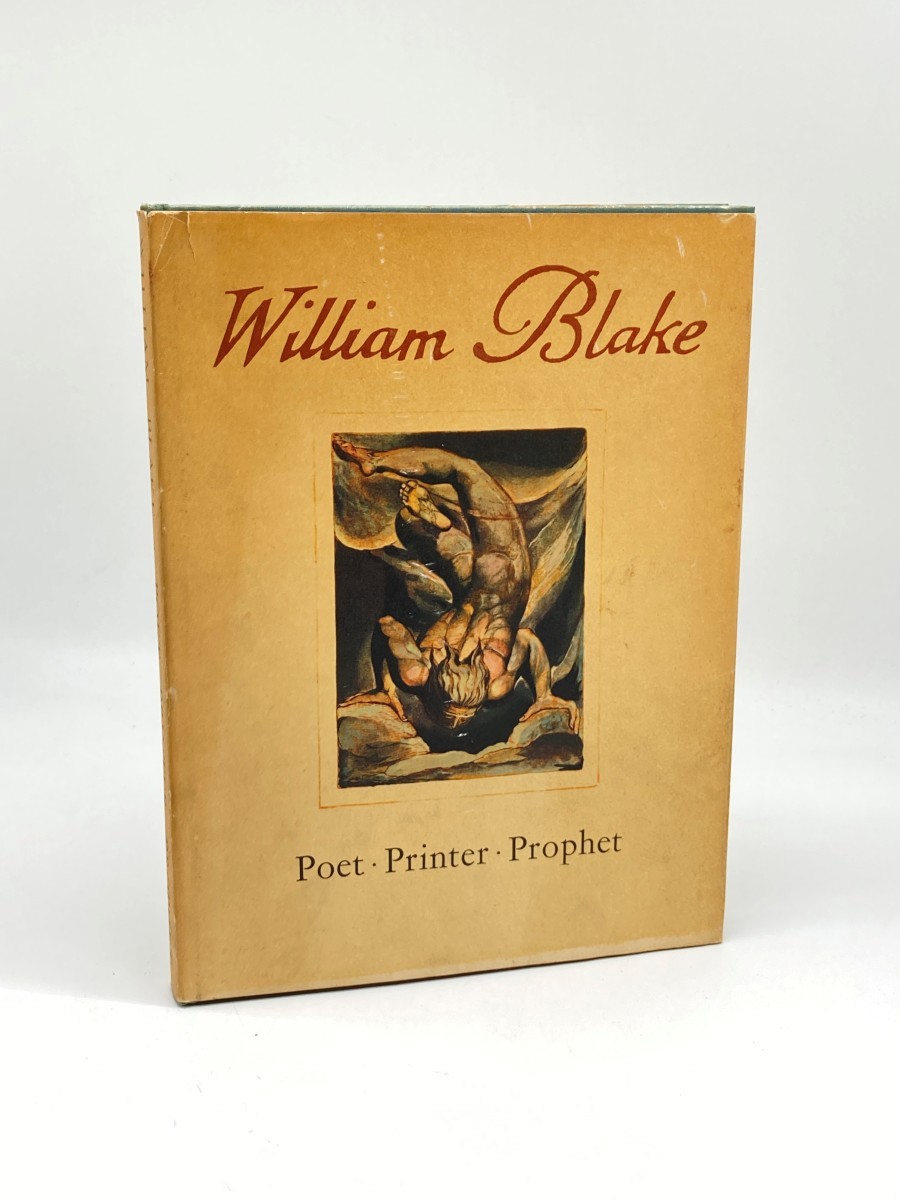 A Study of the Illuminated Books of William Blake; Poet; Printer; Prophet