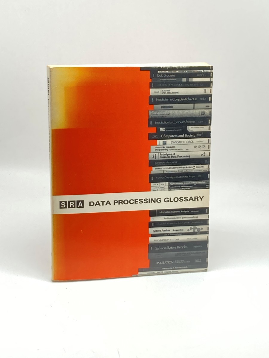 SRA Data Processing Glossary (First Printing) ; With Concepts