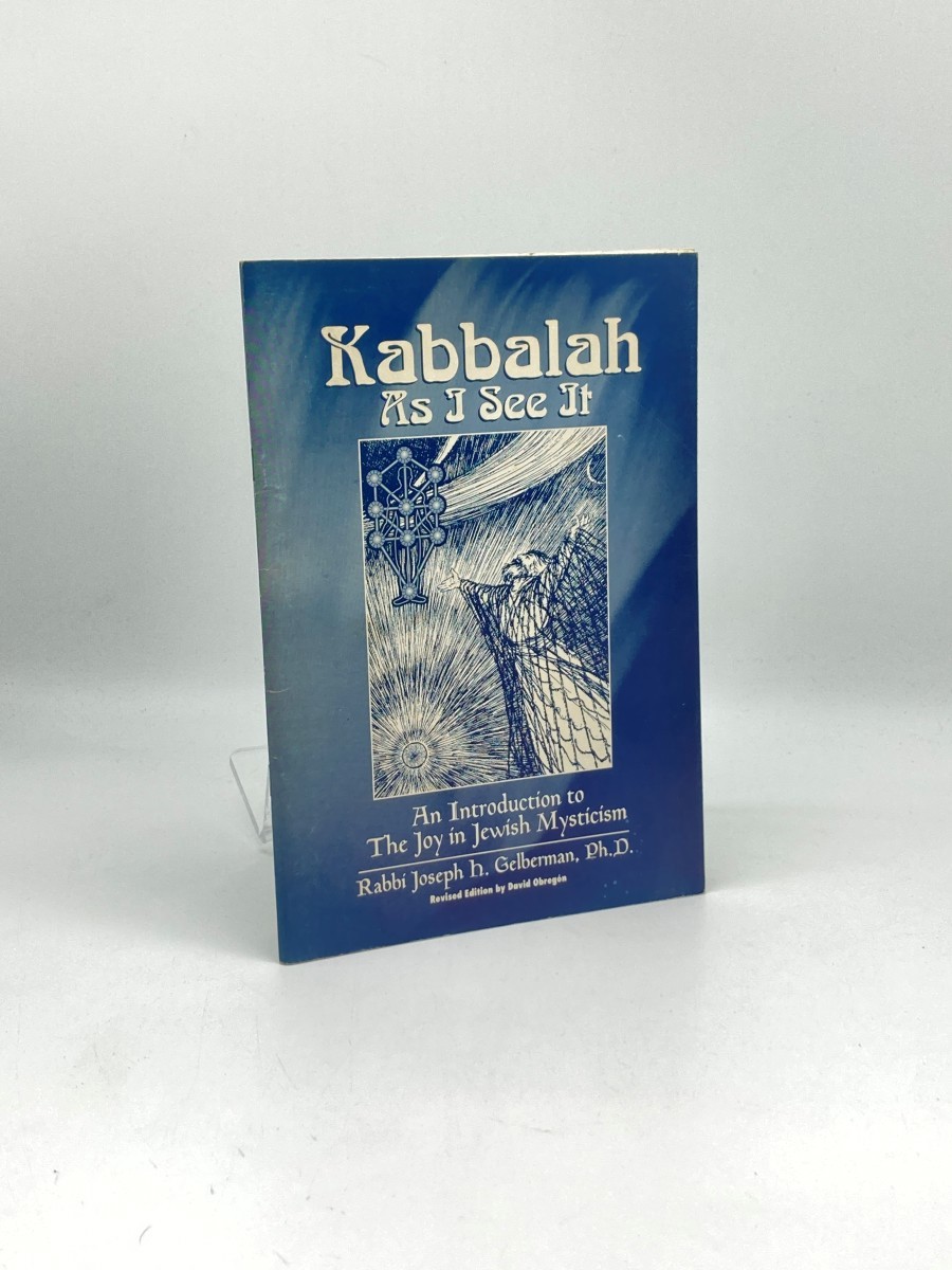 Kabbalah; As I See It; An Introduction to the Joy in Jewish Mysticism