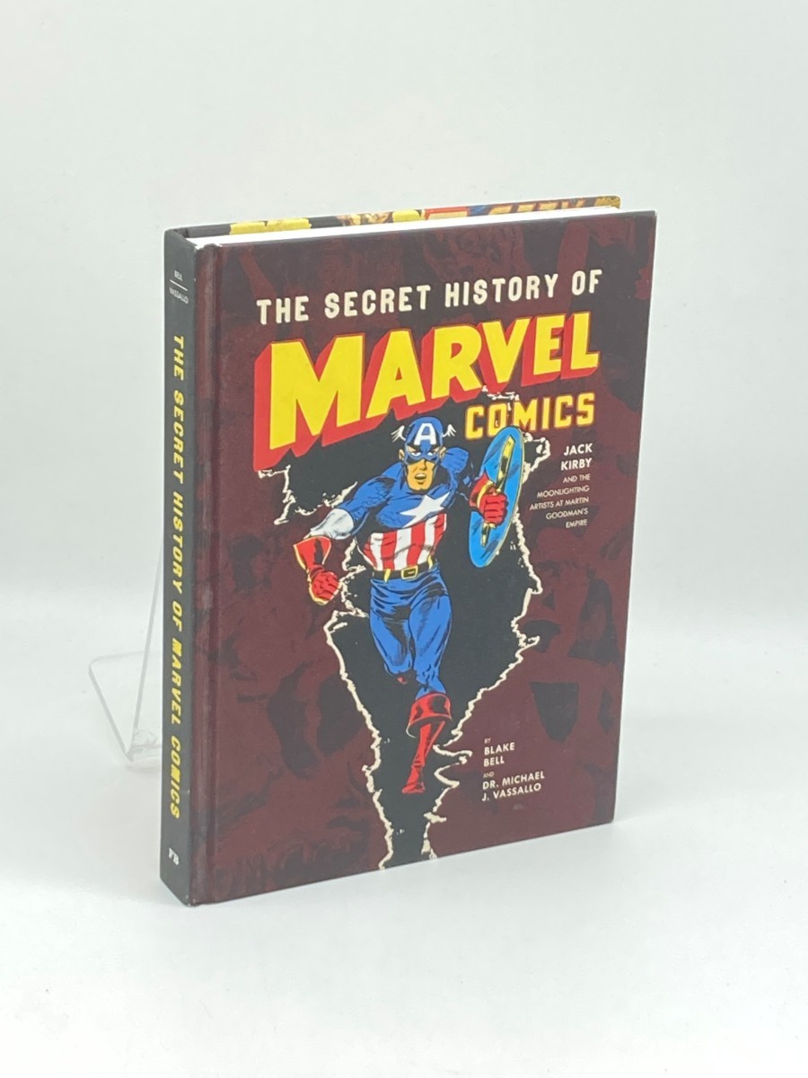Image for The Secret History of Marvel Comics; Jack Kirby and the Moonlighting Artists At Martin The Secret History of Marvel Comics; Jack Kirby and the Moonlighting Artists At Martin