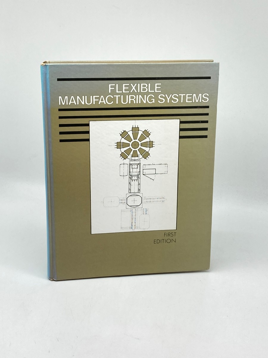 Image for Flexible Manufacturing Systems Flexible Manufacturing Systems