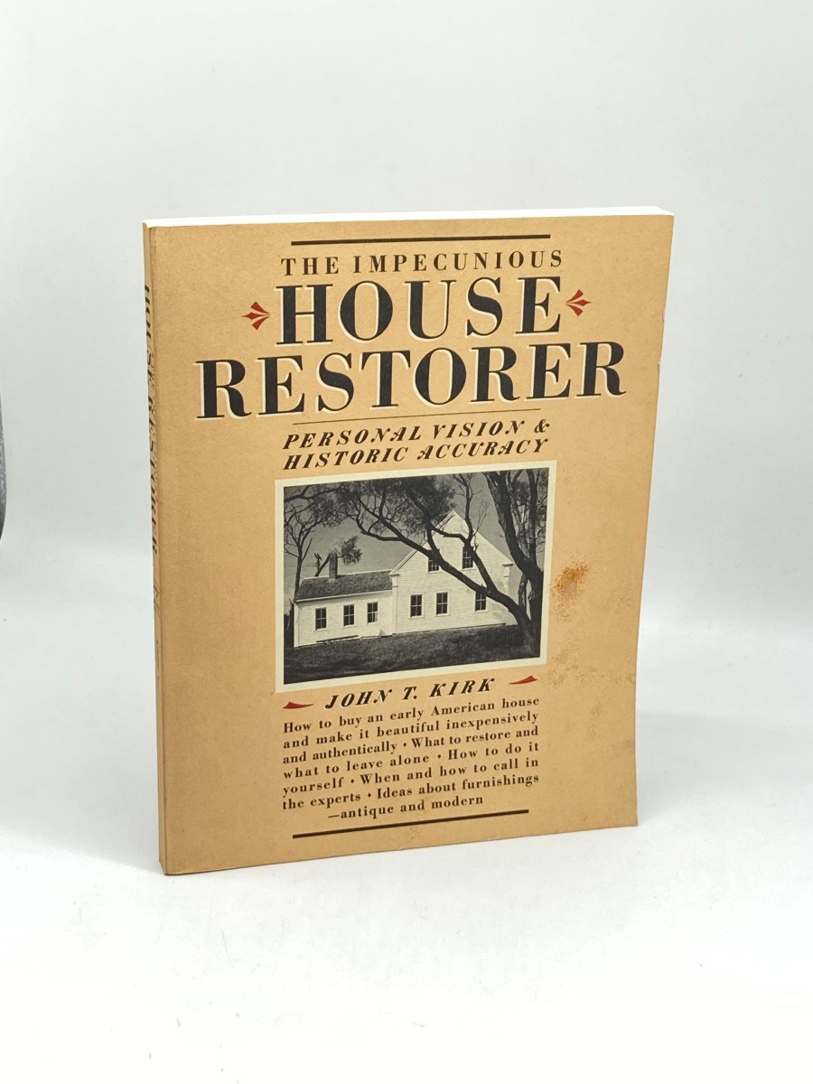 The Impecunious House Restorer; Personal Vision and Historic Accuracy