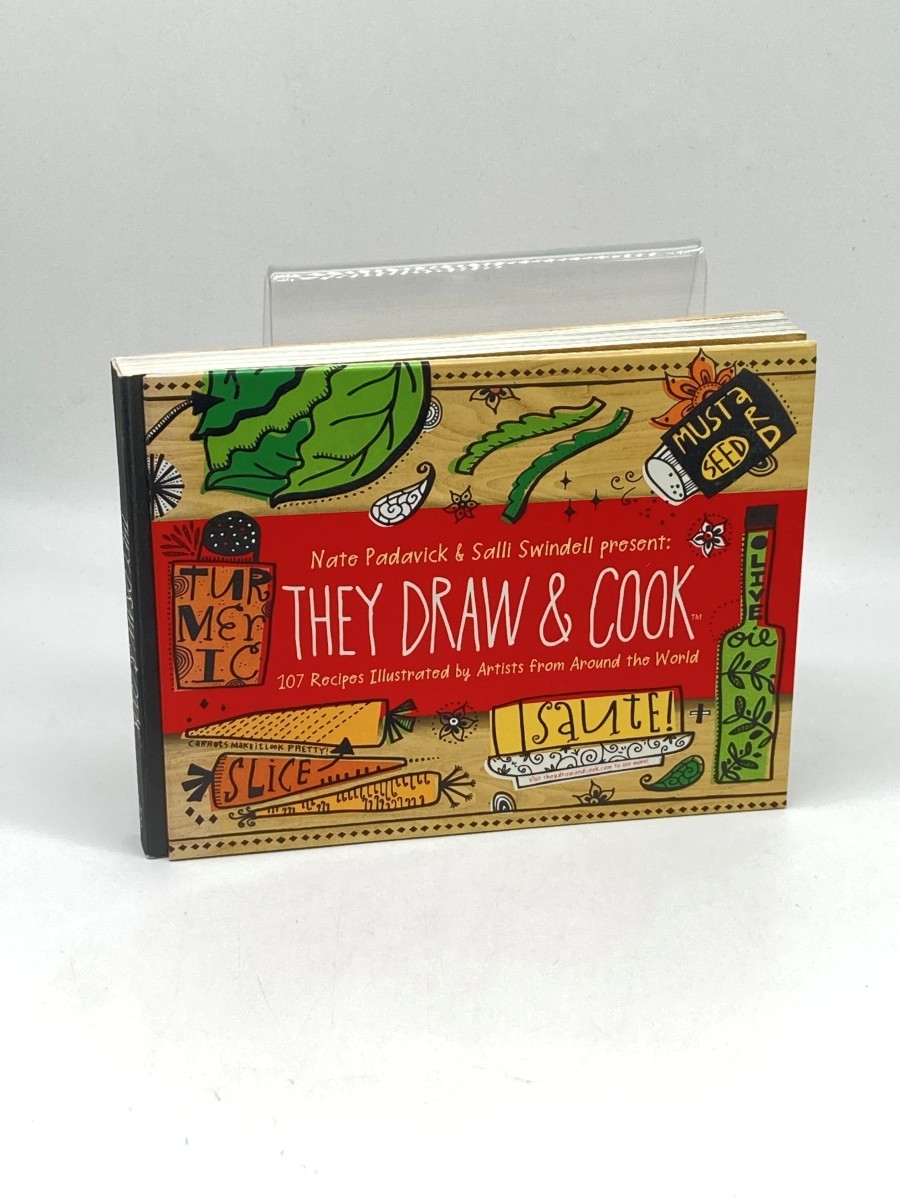 Image for They Draw and Cook; 107 Recipes Illustrated by Artists from around the World They Draw and Cook; 107 Recipes Illustrated by Artists from around the World