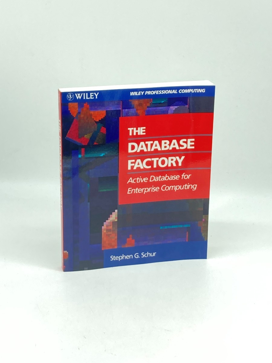 Image for The Database Factory; Active Database for Enterprise Computing The Database Factory; Active Database for Enterprise Computing