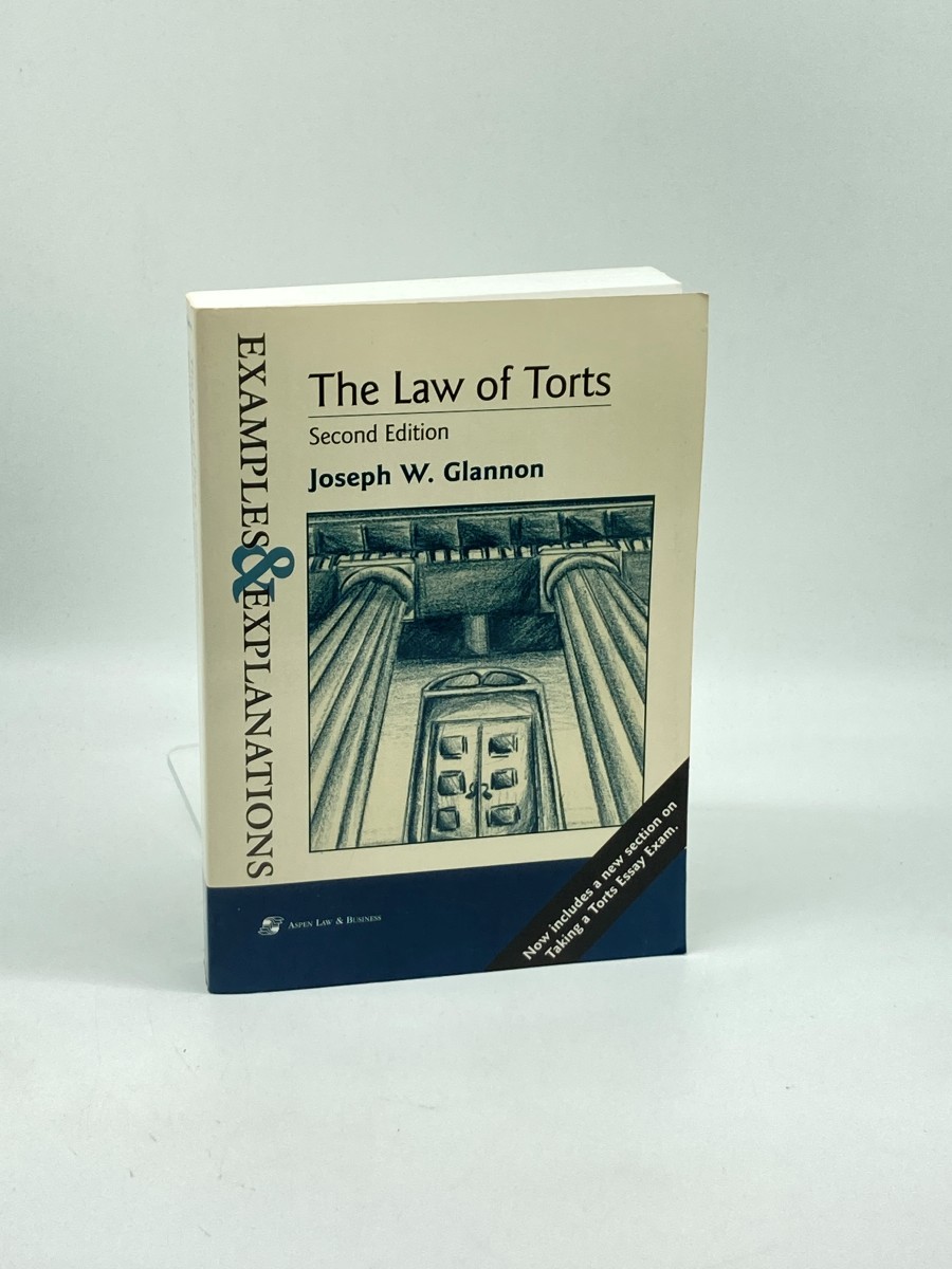 Image for The Law of Torts; Examples and Explanations The Law of Torts; Examples and Explanations