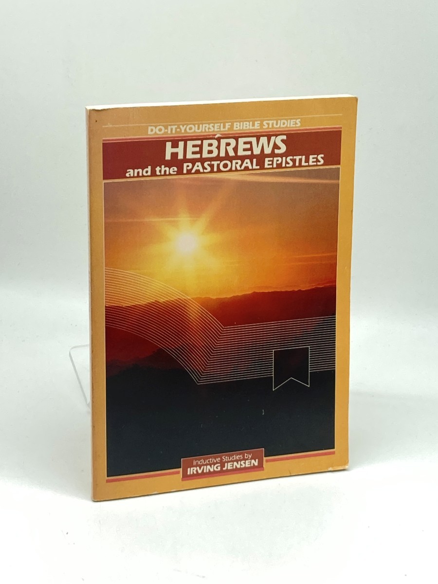 Image for Hebrews and the Pastoral Epistles Hebrews and the Pastoral Epistles