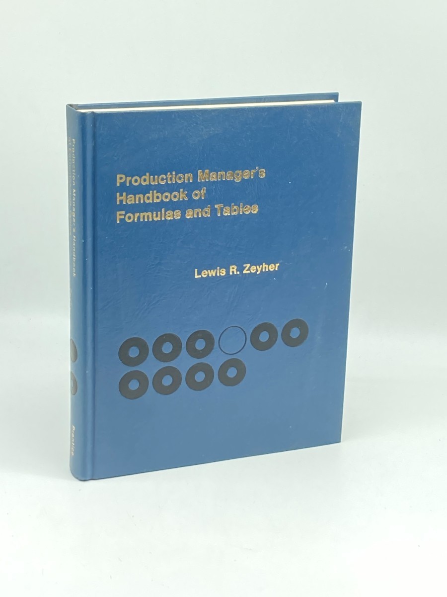 Image for Production Manager's Handbook of Formulas and Tables Production Manager's Handbook of Formulas and Tables