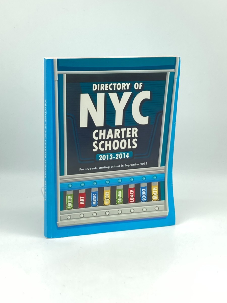 Image for Directory of NYC Charter Schools, 2013-2014 Directory of NYC Charter Schools, 2013-2014