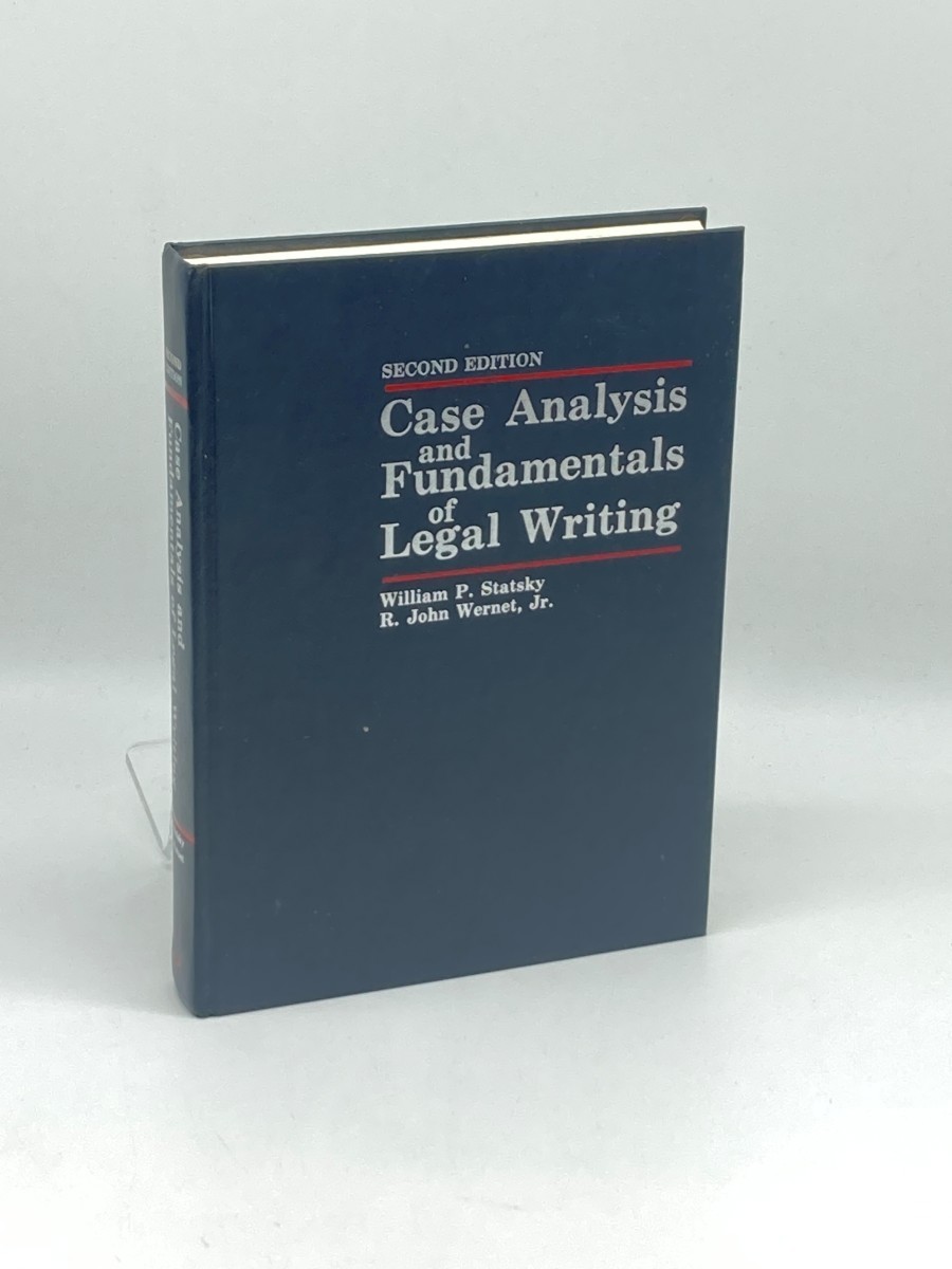 Image for Case Analysis and Fundamentals of Legal Writing Case Analysis and Fundamentals of Legal Writing