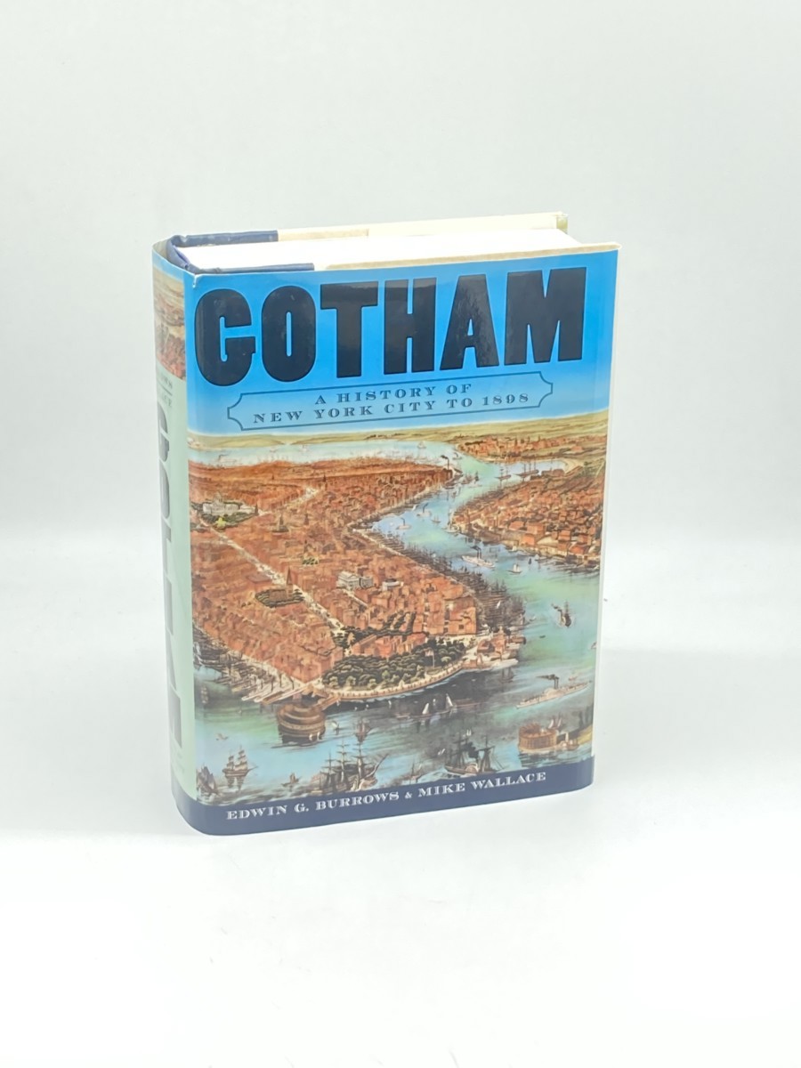 Gotham; A History of New York City to 1898