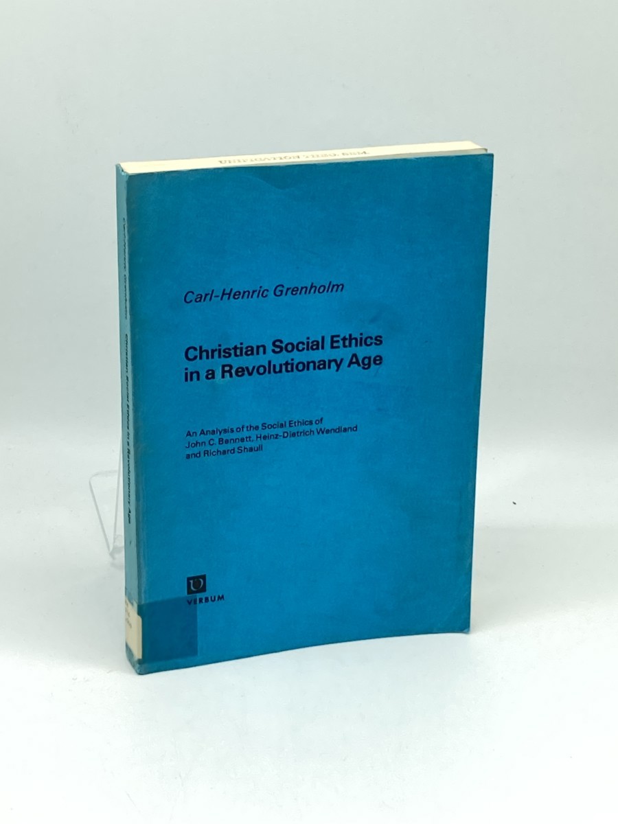 Image for Christian Social Ethics in a Revolutionary Age Christian Social Ethics in a Revolutionary Age