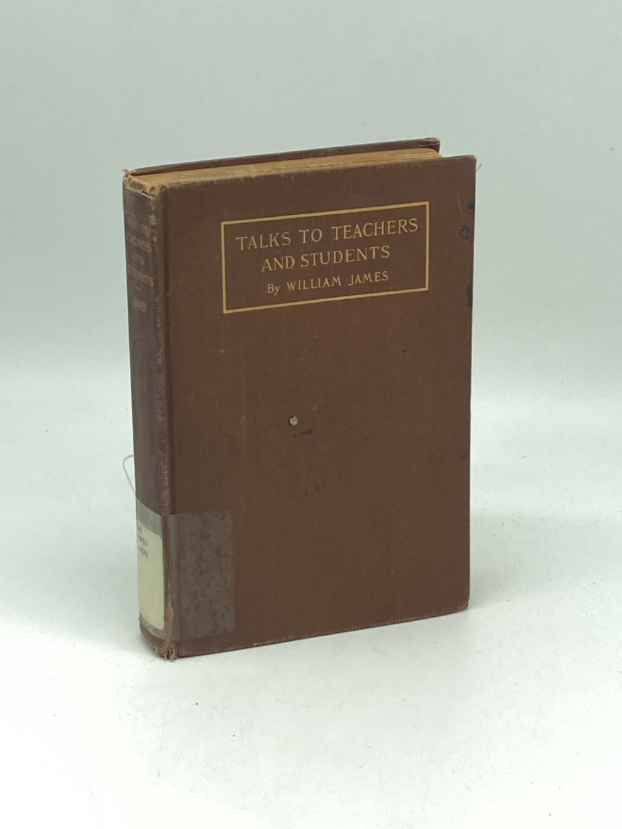 Image for Talks to Teachers and Students (1900) Talks to Teachers and Students (1900)