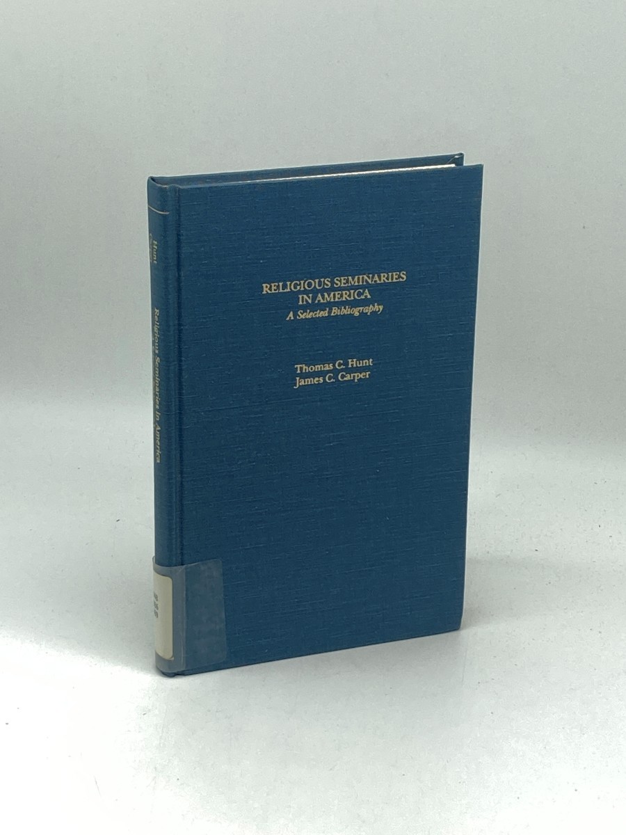 Image for Religious Seminaries in America; A Selected Bibliography Religious Seminaries in America; A Selected Bibliography