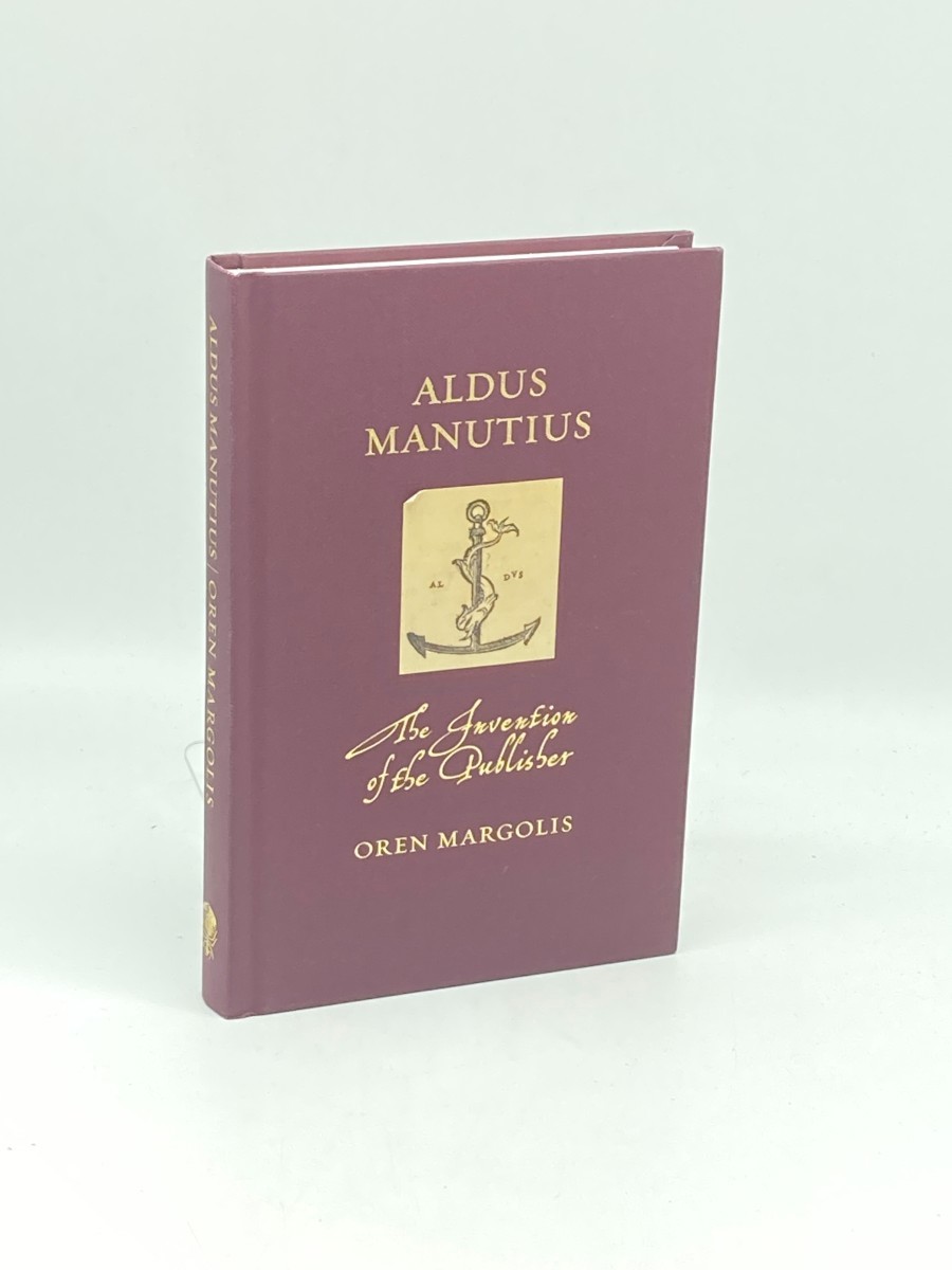 Image for Aldus Manutius; The Invention of the Publisher Aldus Manutius; The Invention of the Publisher