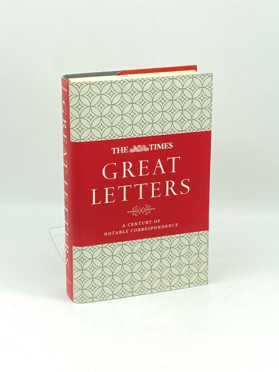 The Times Great Letters; Notable Correspondence to the Newspaper