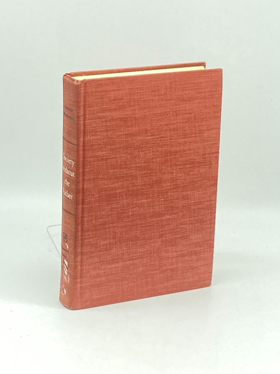 Society Without the Father; A Contribution to Social Psychology